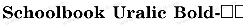 Schoolbook Uralic Bold字体转换